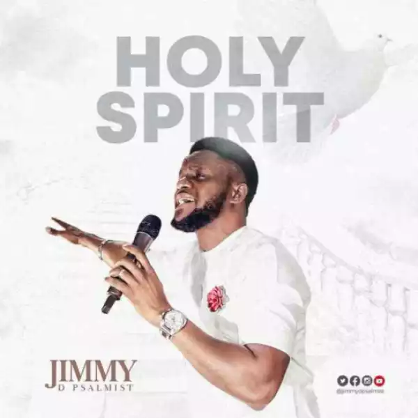 Jimmy D’Psalmist - Holy Spirit